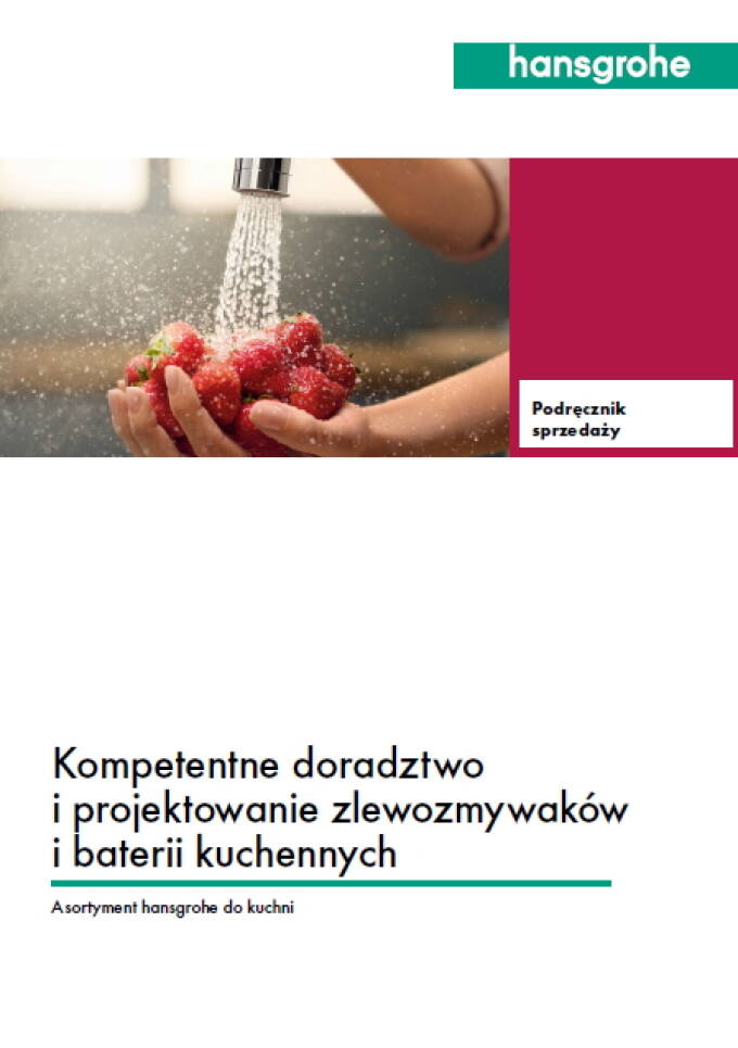 Pobierz podręcznik sprzedaży hansgrohe dedykowany kuchni.
